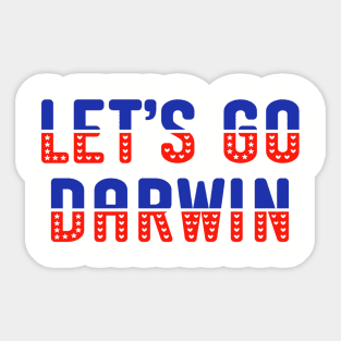 Let's Go Darwin Sticker